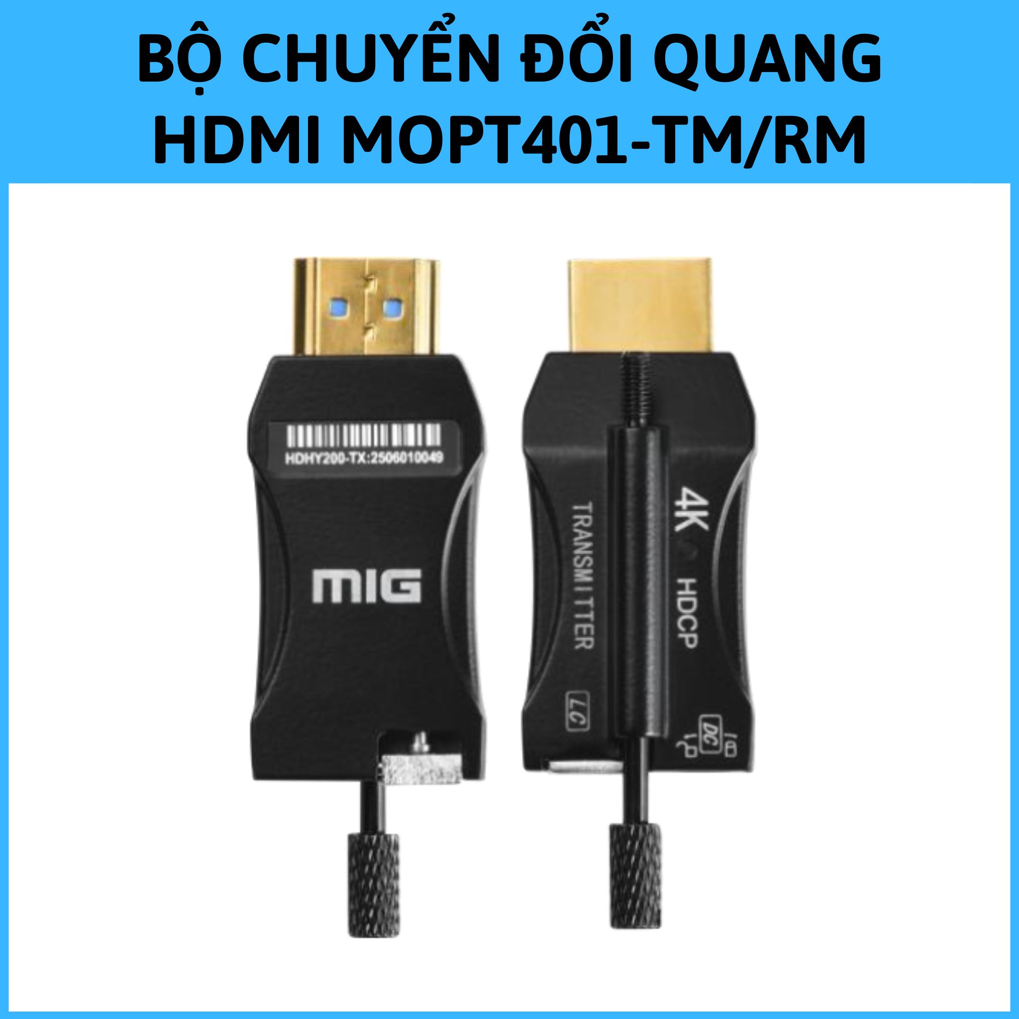 Bộ chuyển đổi quang HDMI MOPT401-TM/RM