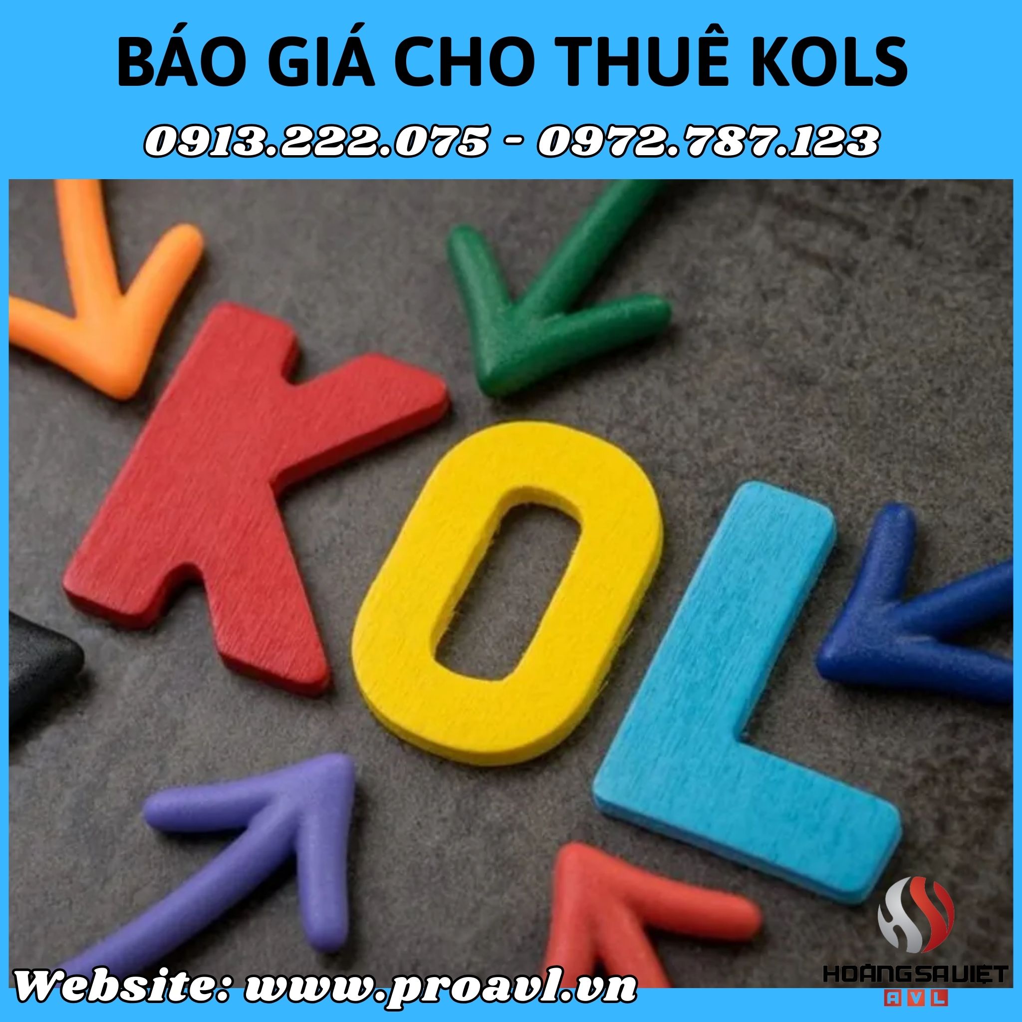 Báo giá cho Kols sự kiện, quảng cáo tại HSV ProAVL