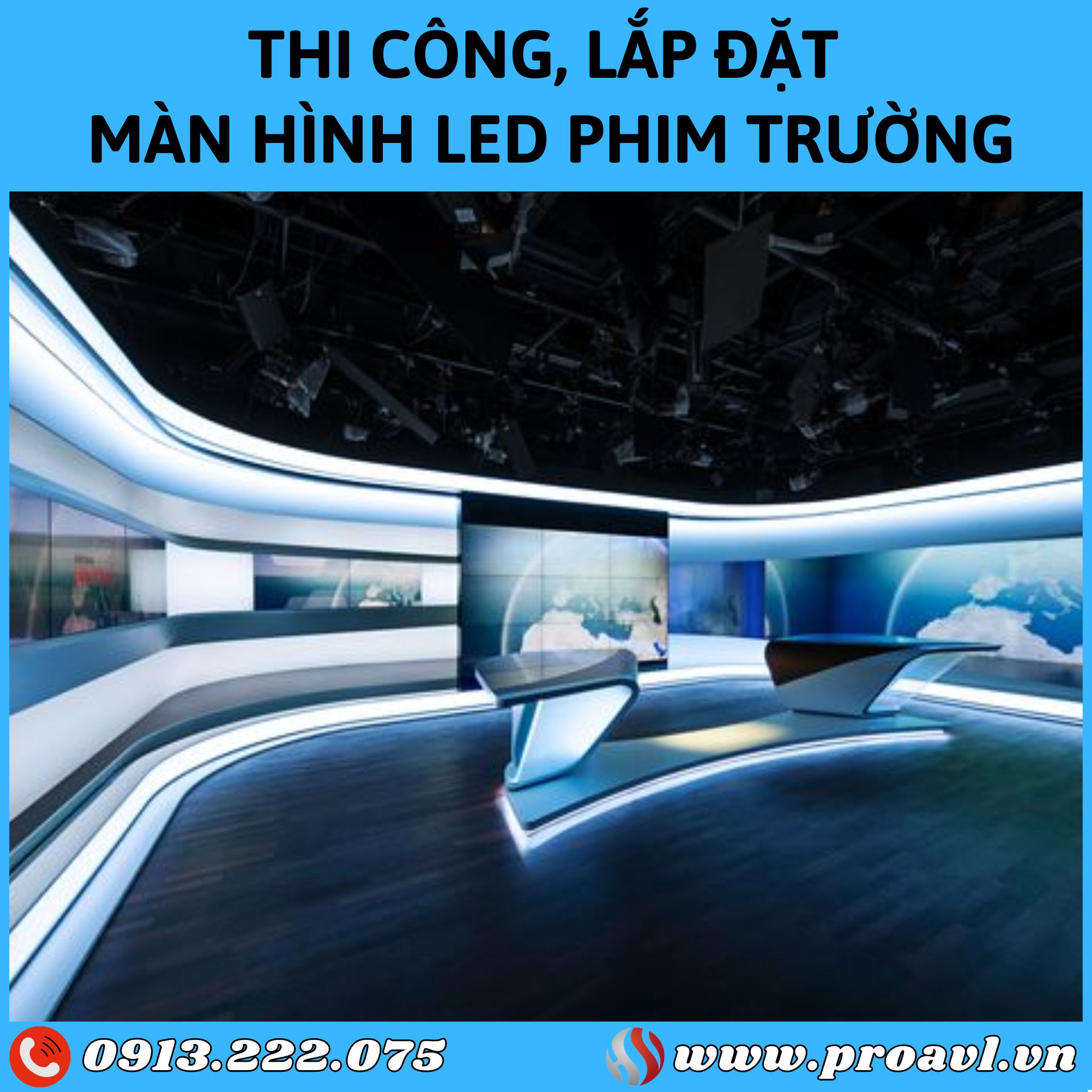 Lắp đặt màn hình LED phim trường giá tốt tại HSV ProAVL