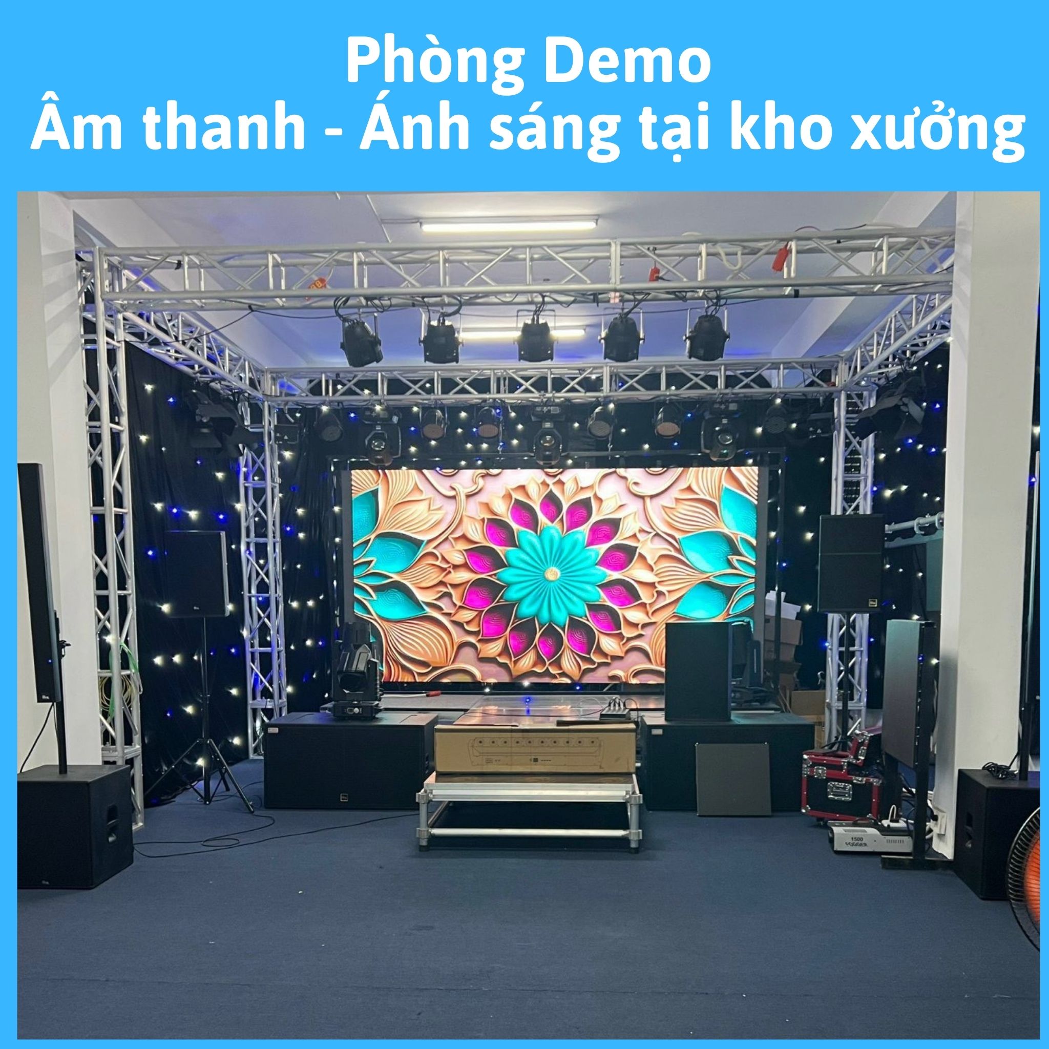 Phòng Demo tại kho xưởng công ty HSV ProAVL