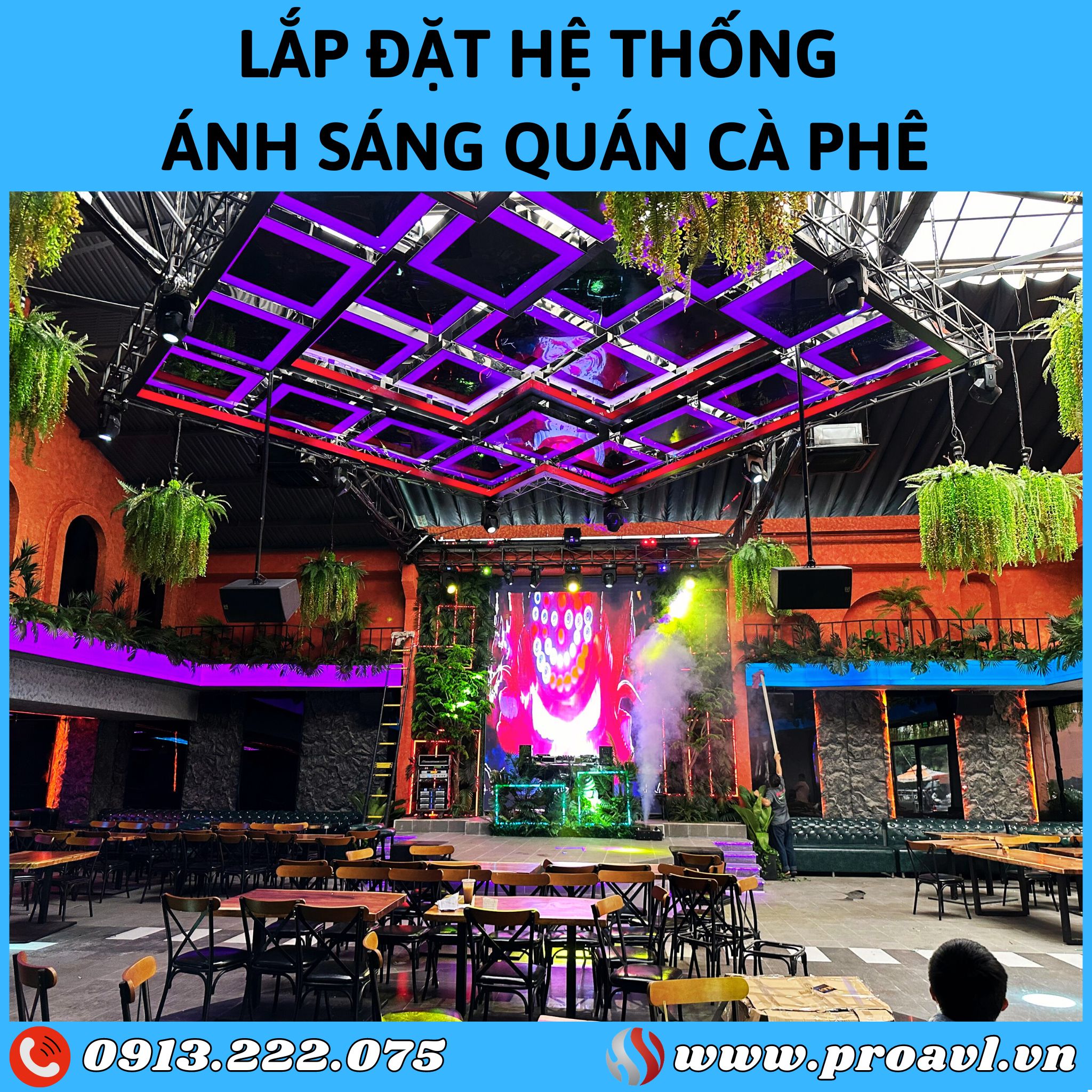 Hình ảnh thực lắp đặt hệ thống Âm thanh - Ánh sáng tại HSV ProAVL