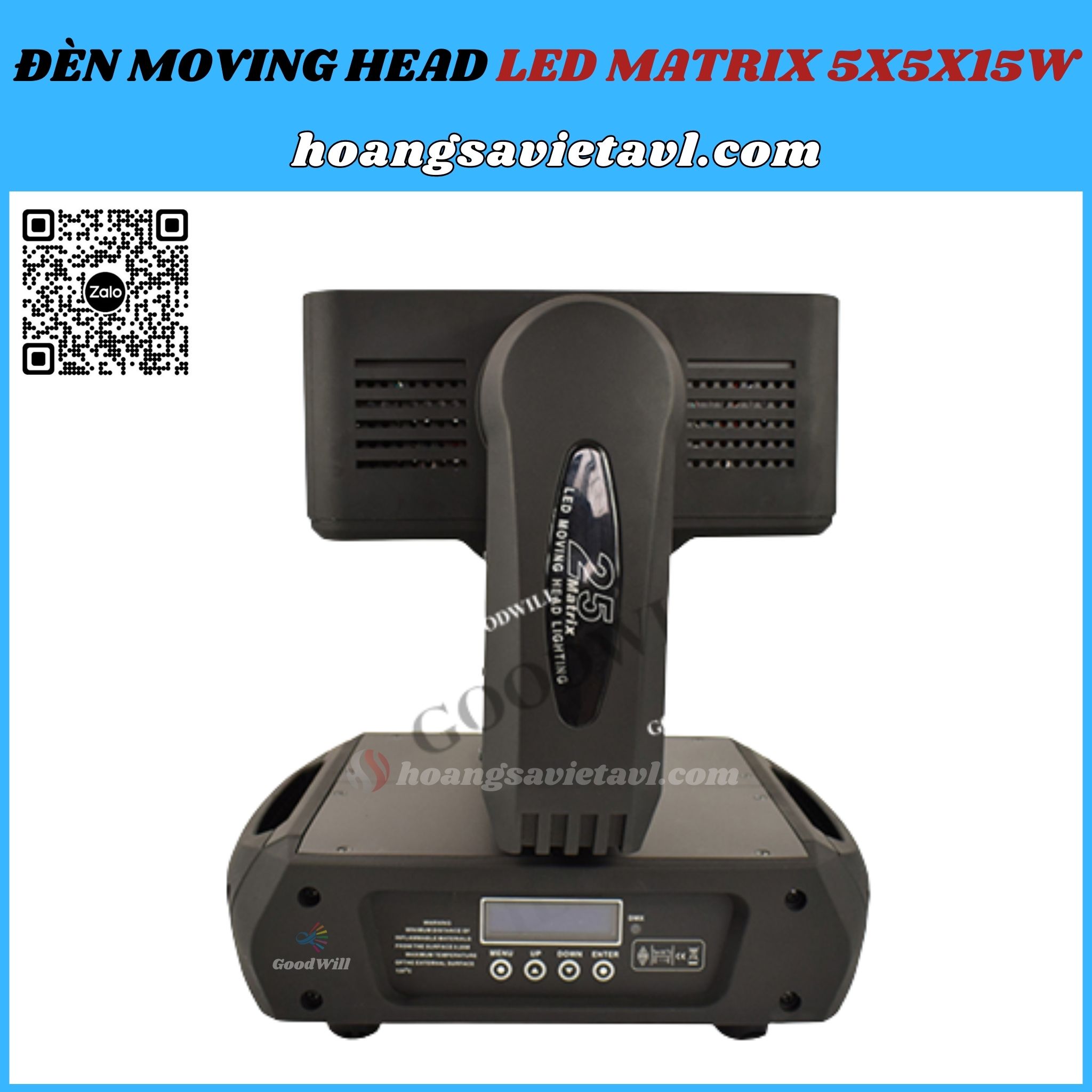 Đèn Moving Head LED Matrix 5x5x15W GoodWill