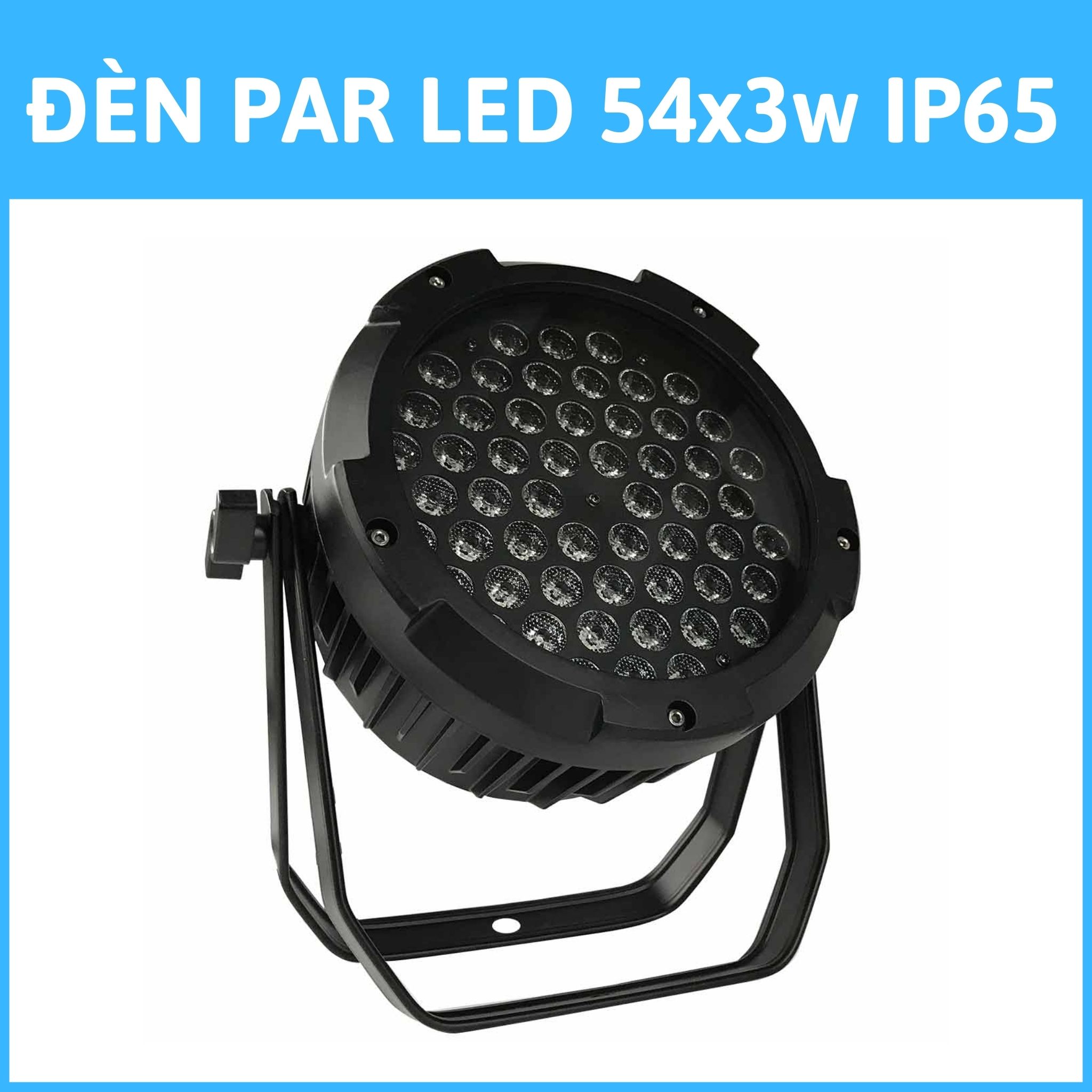 Đèn Par Led 54x3w IP65 ngài trời