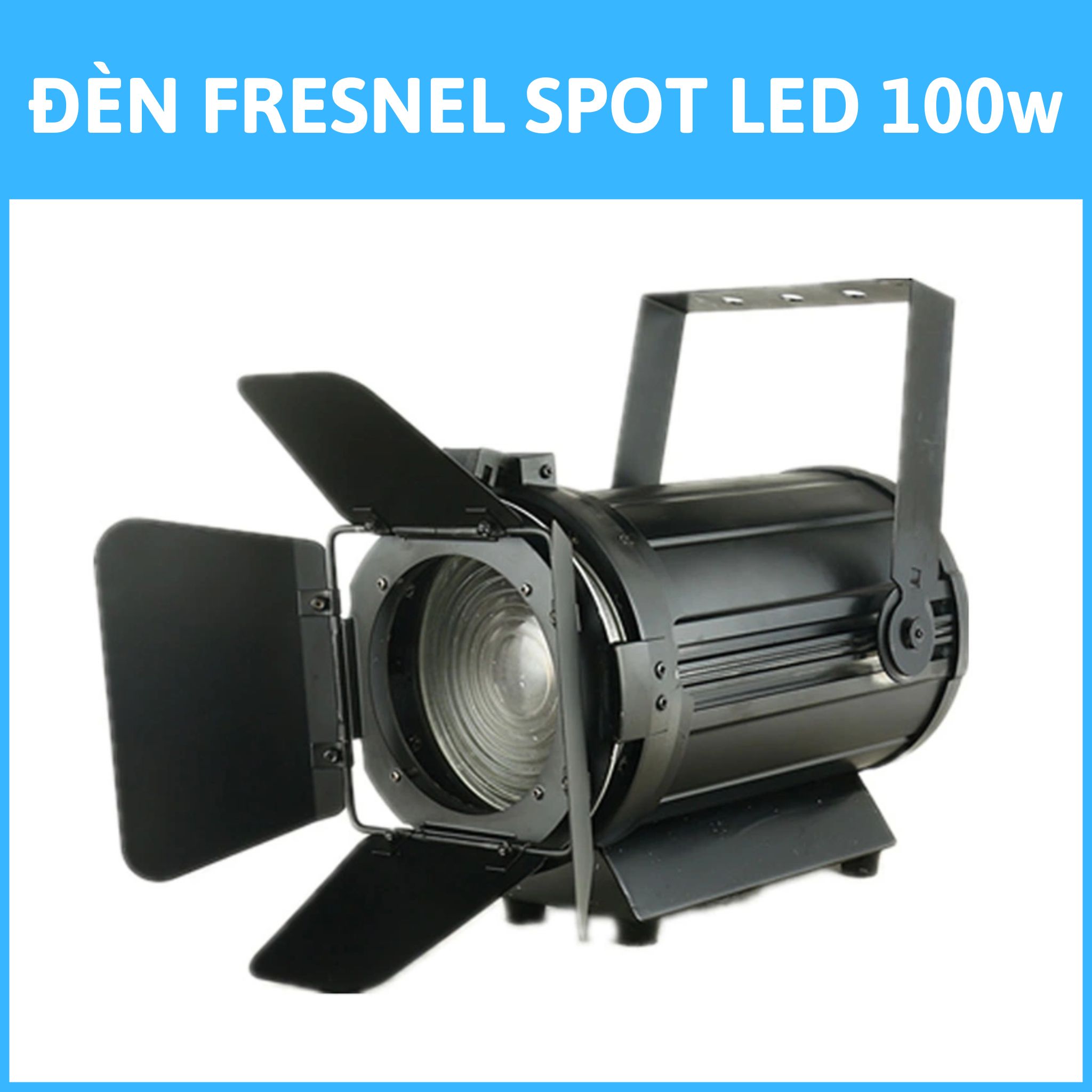 Đèn Fresnel Spot Led 100w sân khấu