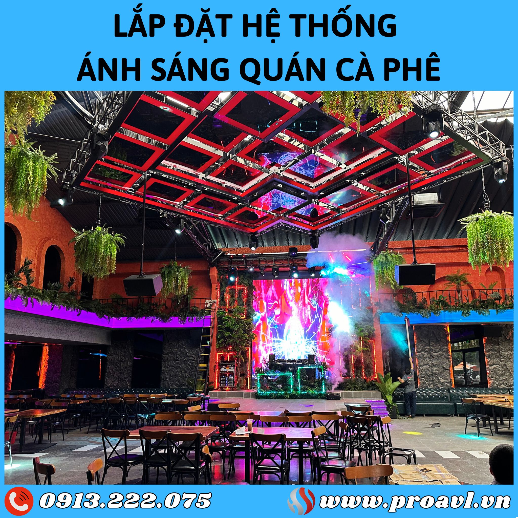 Hình ảnh thực thi công hệ thống Âm thanh - Ánh sáng tại HSV ProAVL