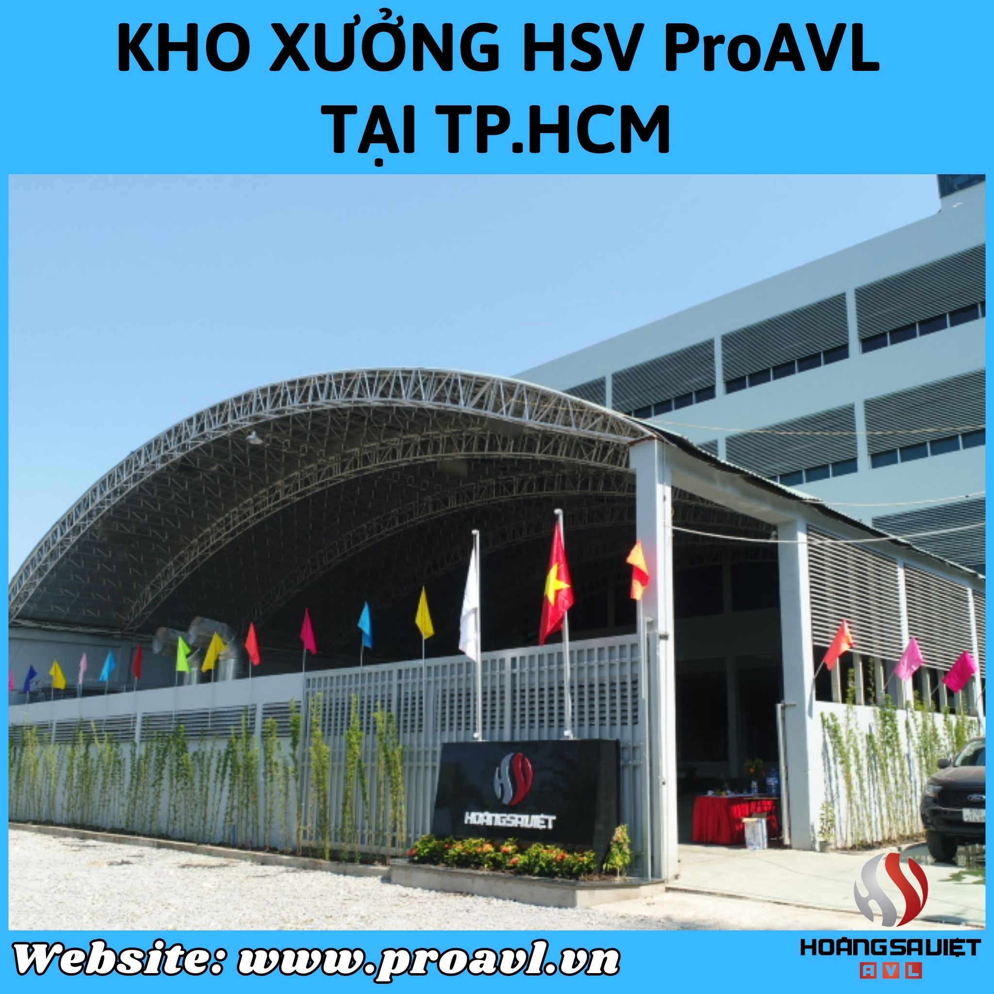 Kho xưởng công ty HSV Proavl tại TP. Hồ Chí Minh