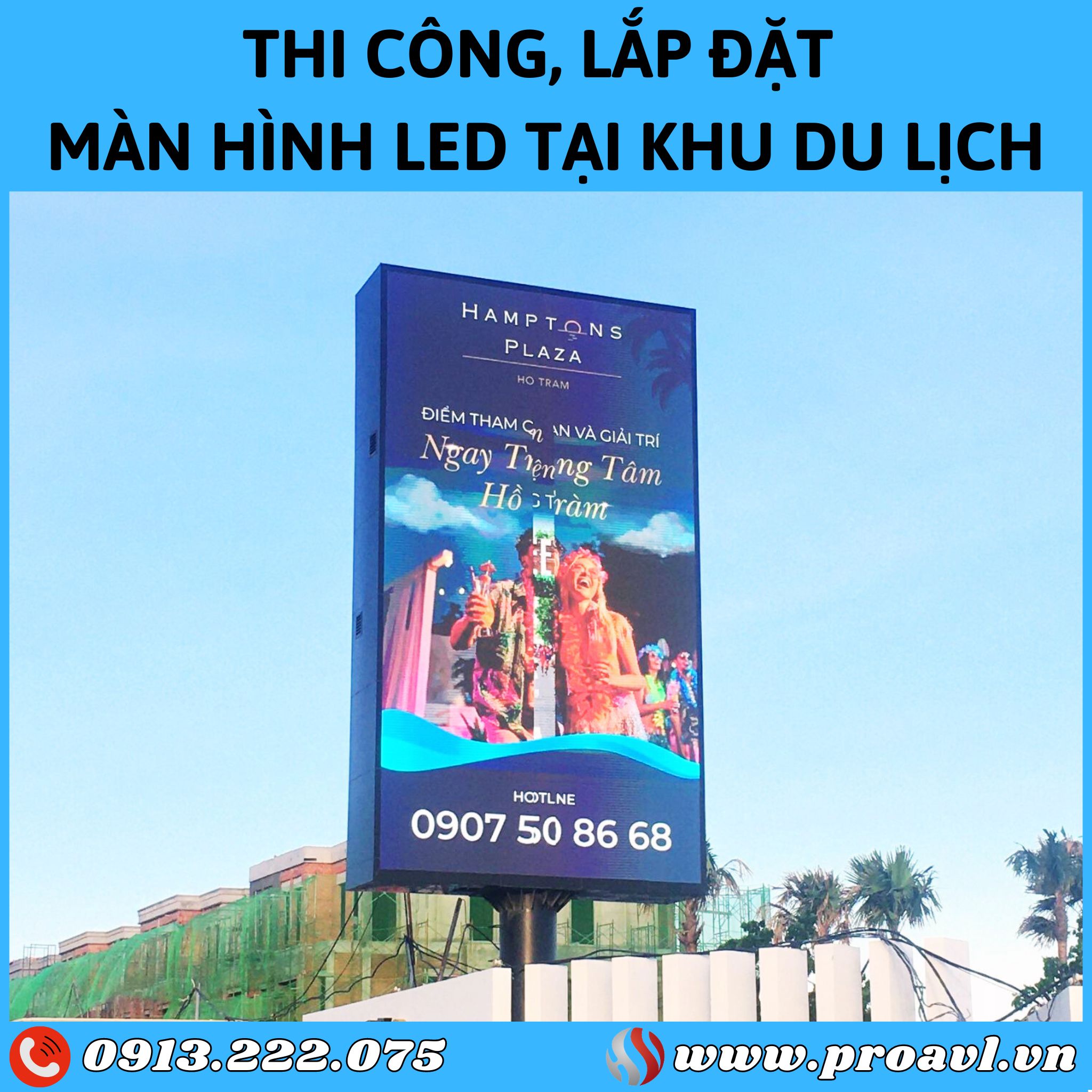 Construction and installation of outdoor LED screens at the tourist area 