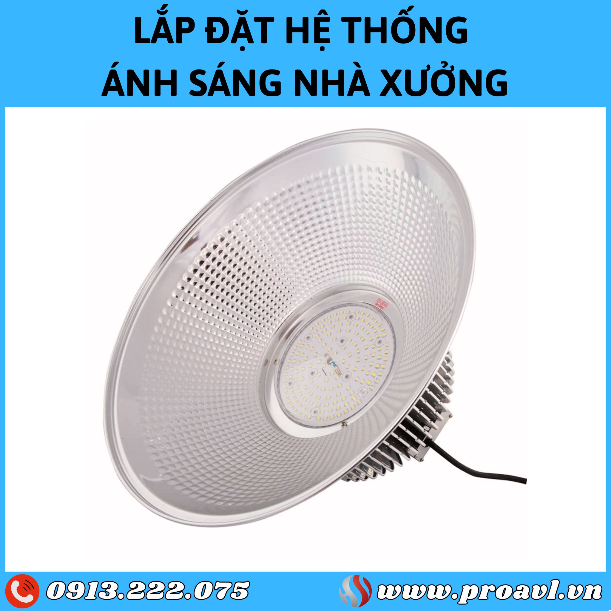 Highbay LED lights for factories and warehouses