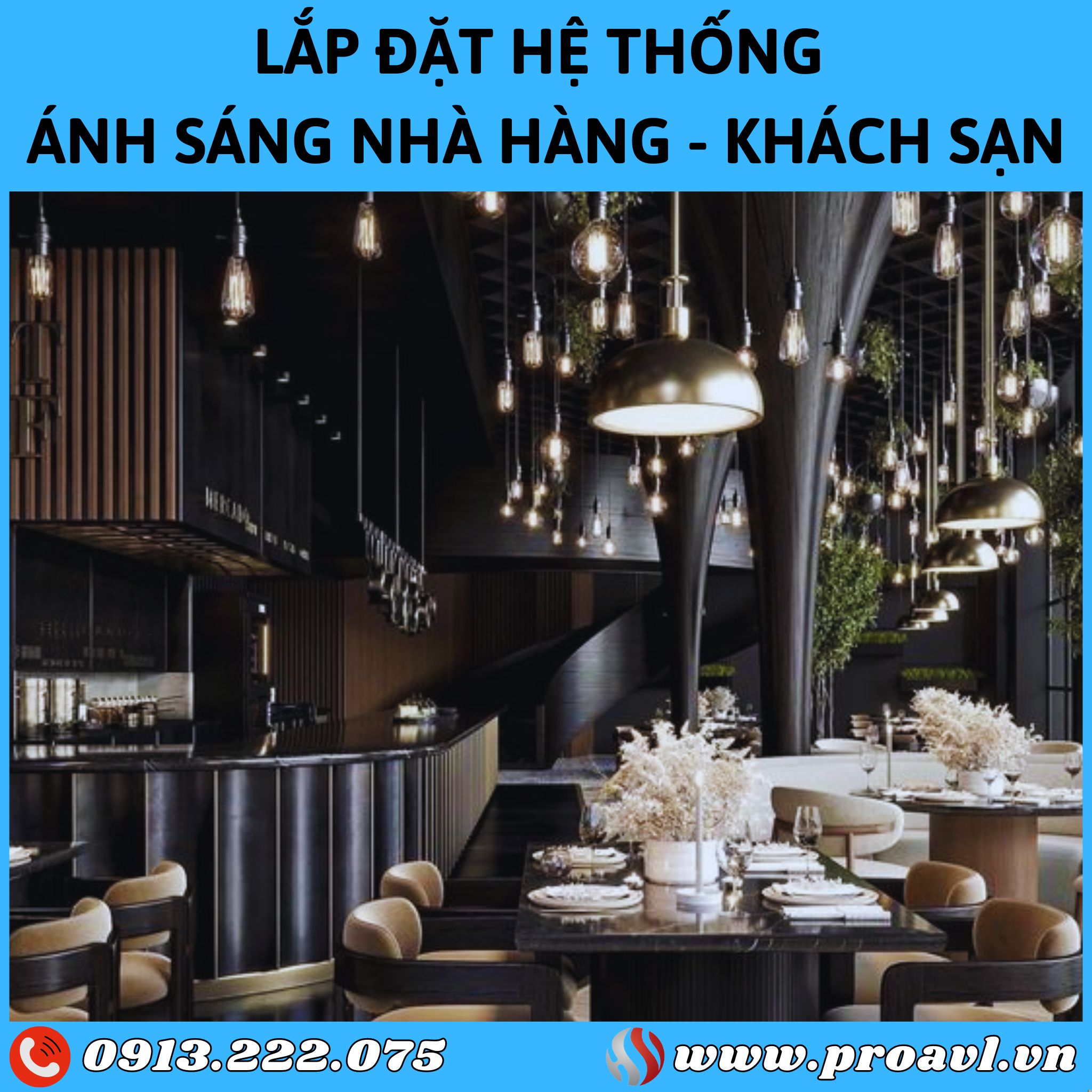 Hệ thống ánh sáng Nhà hàng - Khách sạn chuyên nghiệp