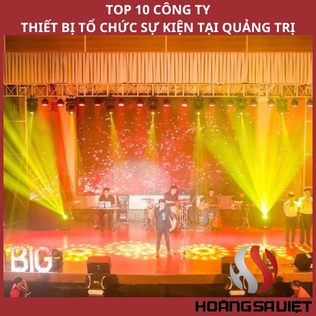Top 10 Event Equipment Companies in Quang Tri Top 10 Event Equipment Companies in Quang Tri