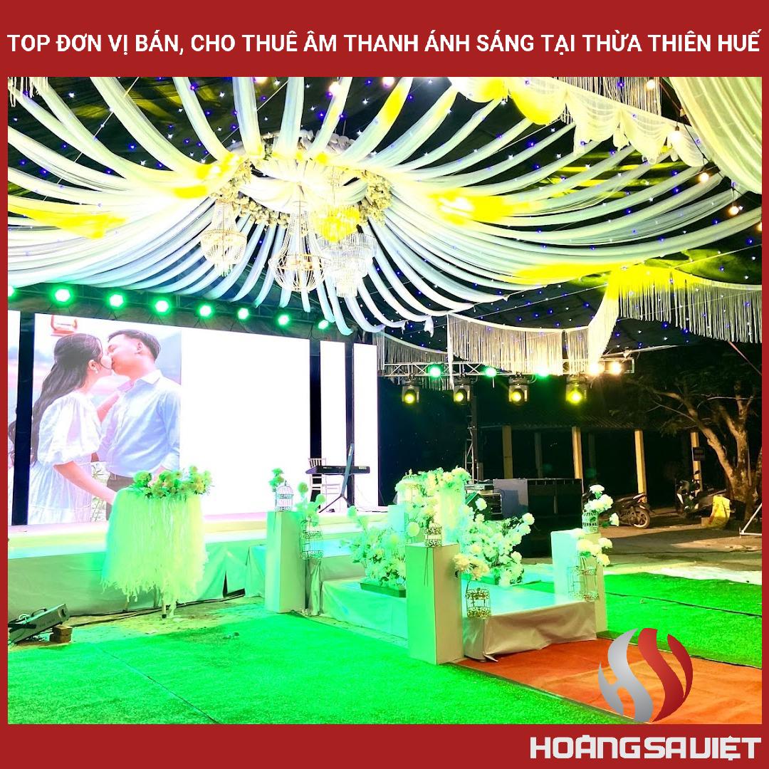 Top Đơn Vị Bán, Cho Thuê Âm Thanh Ánh Sáng Tại Thừa Thiên Huế Top Đơn Vị Bán, Cho Thuê Âm Thanh Ánh Sáng Tại Thừa Thiên Huế