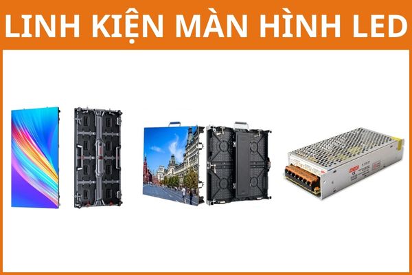 LINH KIỆN MÀN HÌNH LED LINH KIỆN MÀN HÌNH LED