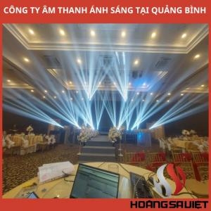 Top Đơn Vị Bán, Cho Thuê Âm Thanh Ánh Sáng Tại Quảng Bình