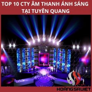 Top Sound and Light Sales and Rental Units in Tuyen Quang