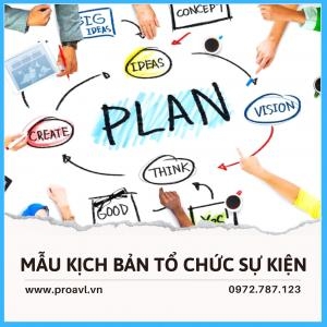 10 Mẫu Kịch Bản Tổ Chức Sự Kiện Chuyên Nghiệp, Độc Đáo 2025