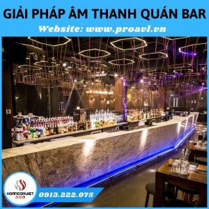 Báo Giá Lắp Đặt Âm Thanh Quán Bar, Pub, Club Chất Lượng