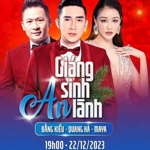 Sự Kiện Giáng Sinh An Lành - Bằng Kiều - Quang Hà, Nhà Hát Tỉnh Vĩnh Phúc