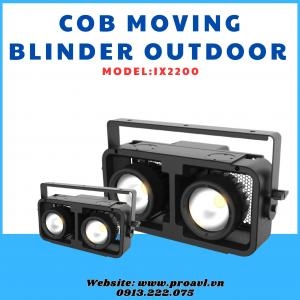 Đèn Sân Khấu COB Moving Blinder Outdoor IX2200