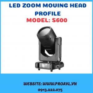 Đèn Sân Khấu Led Zoom Moving Head Profile Poj S600