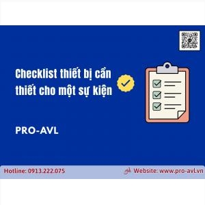 Checklist Thiết Bị Cho Một Sự Kiện