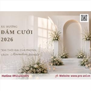 Xu Hướng Đám Cưới 2026 - Khi Phong Cách Minimalism Lên Ngôi