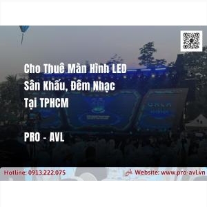 Cho Thuê Màn Hình Led Sân Khấu Đêm Nhạc Tại Tphcm