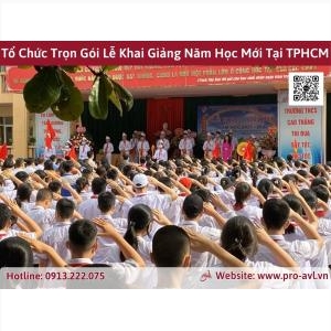 Lễ Khai Giảng Cần Chuẩn Bị Những Gì? Danh Sách Thiết Bị