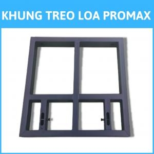 Khung Treo Loa Promax
