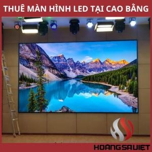 Top 10+ LED Screen Rental Companies in Cao Bang ❤️️