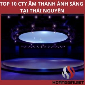 Top Sound and Light Sales and Rental Units in Thai Nguyen