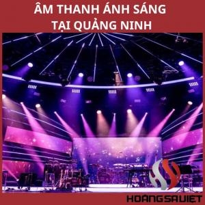 Top Sound and Light Sales and Rental Units in Quang Ninh