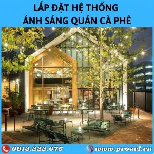 Thi Công, Lắp Đặt Hệ Thống Hệ Thống Đèn Quán Cà Phê