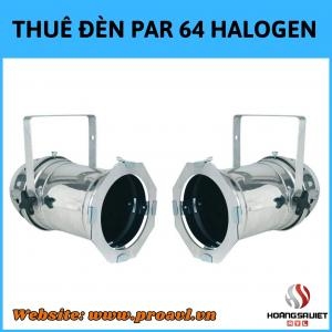 Bán Và Cho Thuê Đèn Par 64 Halogen Tại Hà Nội