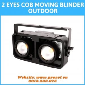 Đèn Sân Khấu 2 Eyes Cob Moving Blinder Outdoor